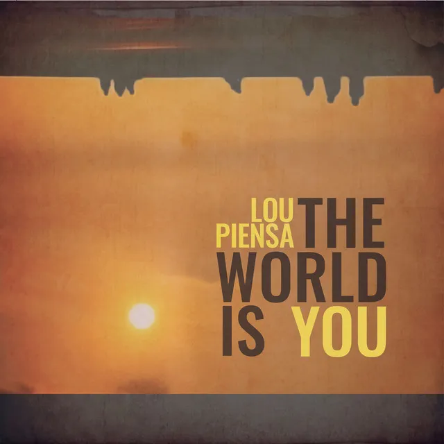 The World Is You