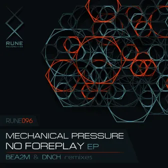 No Foreplay by Mechanical Pressure