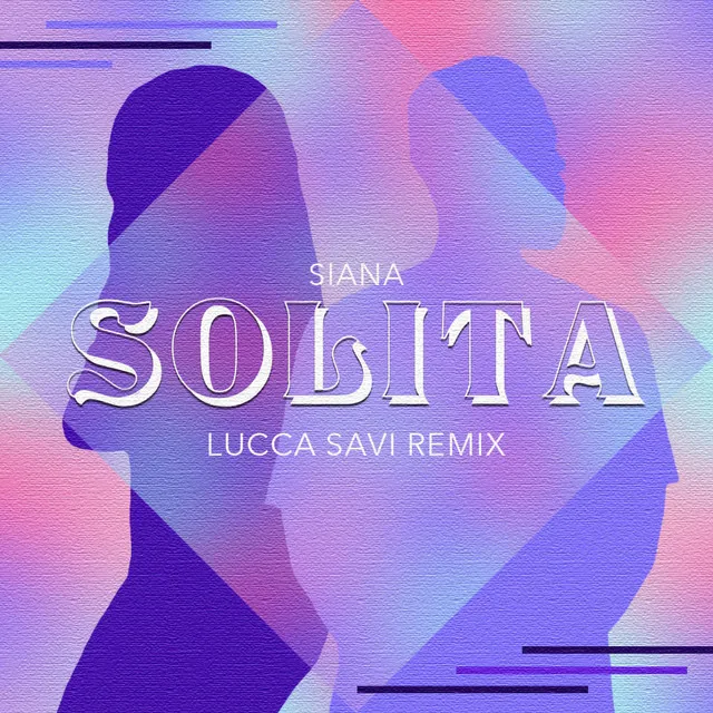 Solita - Lucca Savi Remix