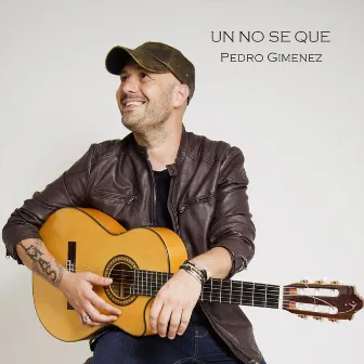 Un No Se Que by Pedro Gimenez