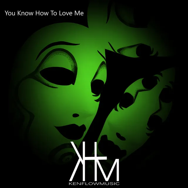 You Know How to Love Me - 909 Edit