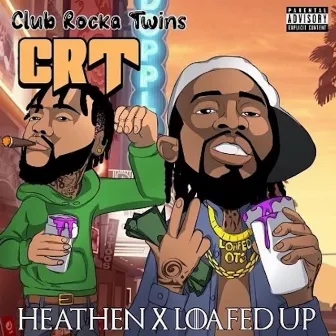 Club Rocka Twins by Loaf Murda