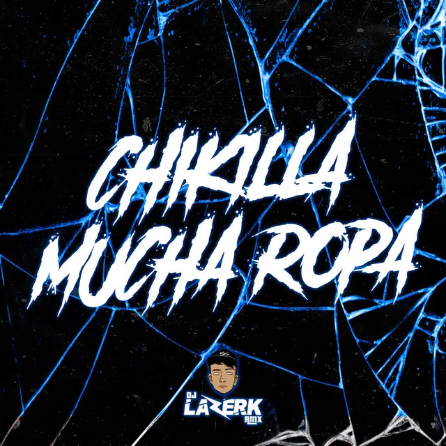 CHiKILLA MUCHA ROPA