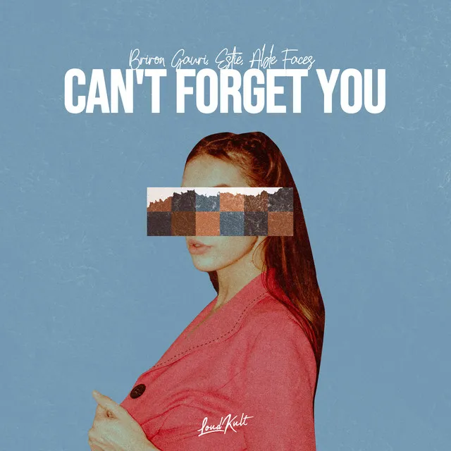 Can't Forget You