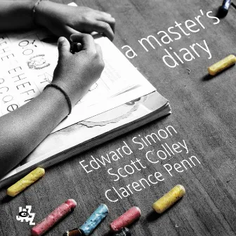 A Master's Diary by Scott Colley