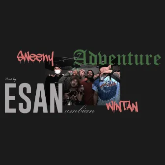 Esan Adventure by Sweeny