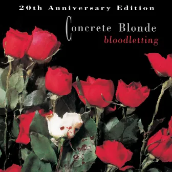 Bloodletting - 20th Anniversary Edition (Remastered 2010) by Concrete Blonde