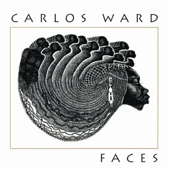 Faces by Carlos Ward