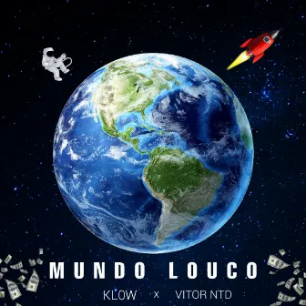 MUNDO LOUCO by KLOW