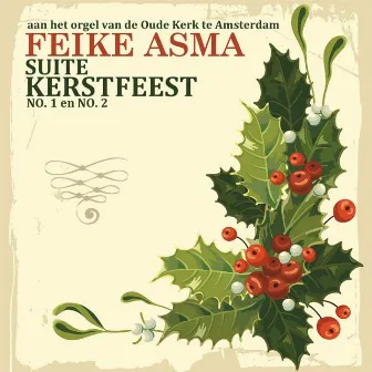 Suite Kerstfeest, No. 1 & No. 2 by Feike Asma