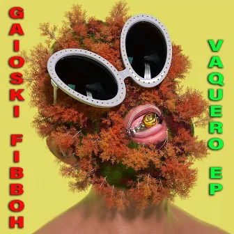 Vaquero EP by Gaioski