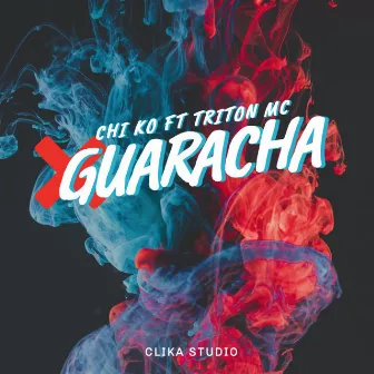 Guaracha by CHI KO