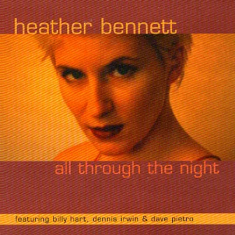 All Through The Night by Heather Bennett