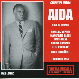 Verdi: Aïda (Sung in German) [Recorded 1952] by Kurt Schröder