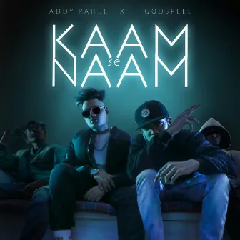 KAAM SE NAAM by Addy Pahel