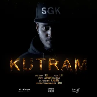 Kutram by SGK