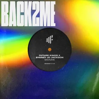 Back2Me by Future Kings