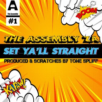 Set Ya'll Straight by The Assembly_ZA