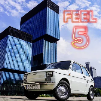 Feel 5 by Feel