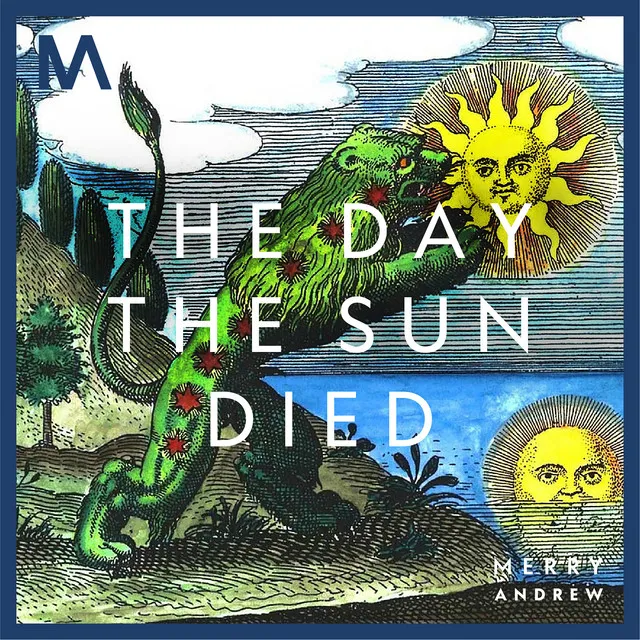 The Day the Sun Died