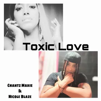 Toxic Love by Nicole Blaze