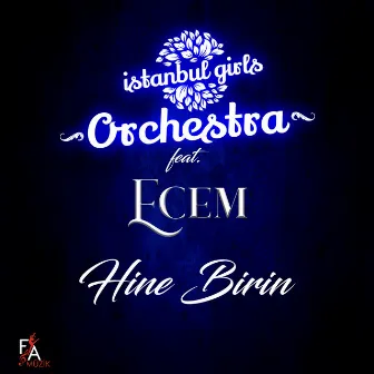 Hine Binin by Istanbul Girls Orchestra