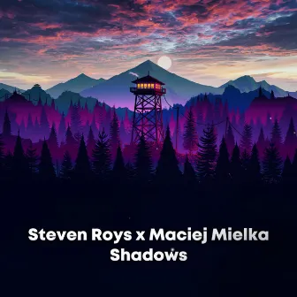 Shadows by Steven Roys