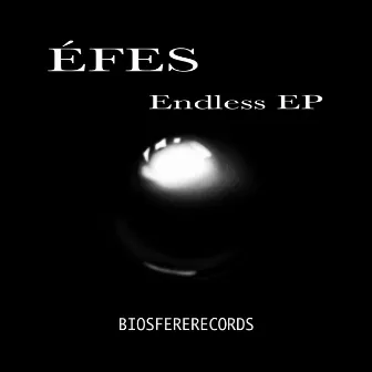 Endless EP by Èfes