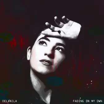 Fading On My Own by DELANILA