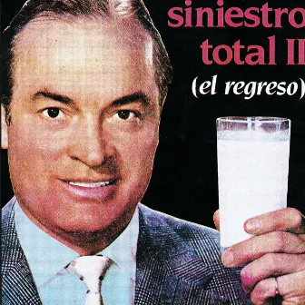 El Regreso by Siniestro Total