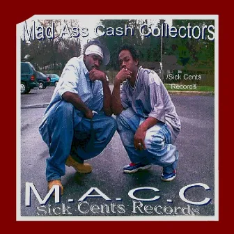 Where You From / We in the Zone by M.A.C.C