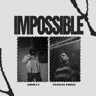 Impossible by Persian Prince