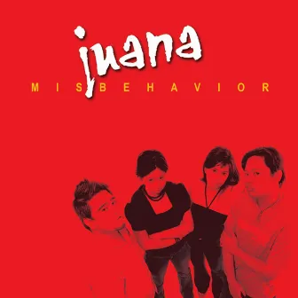 Misbehavior by Juana