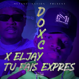 Tu fais exprès by El Jay