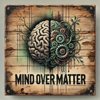 MIND OVER MATTER by Nina Capone