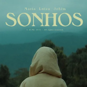 Sonhos by Maria Luiza Jobim