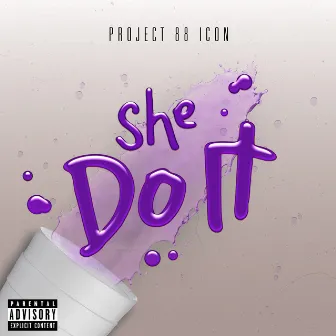 She Do It by Project88icon