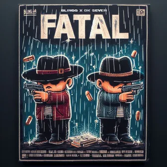 Fatal by BLINGG