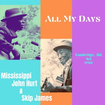 All My Days (live Cambridge, MA '64) by Mississippi John Hurt