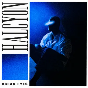 Ocean Eyes by HALCYON