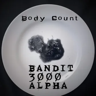 Body Count by Bandit 3000 Alpha