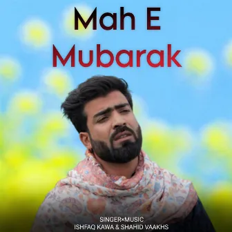 Mah E Mubarak by Shahid Vaakhs