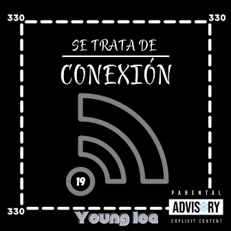 Conexión by Young ice