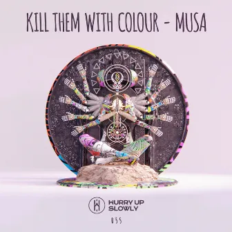 Musa by Kill Them With Colour