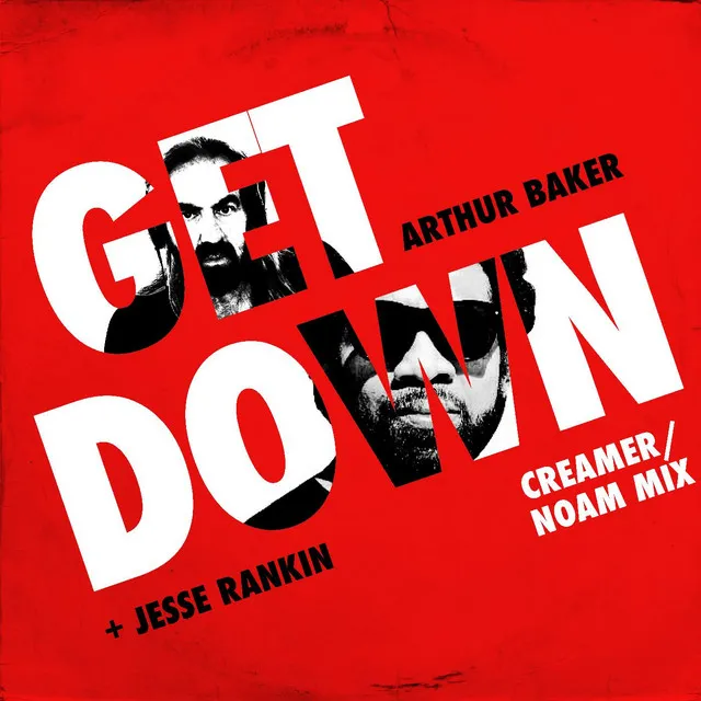 GET DOWN - Creamer/NOAM Mix