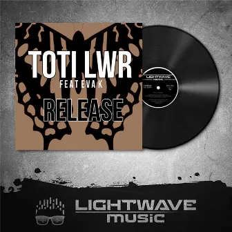 Release by Toti LWR