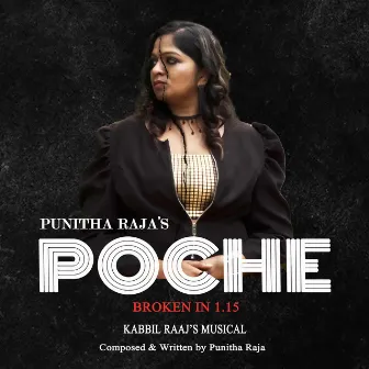 Poche by Punitha Raja