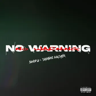 No Warning by Shofu