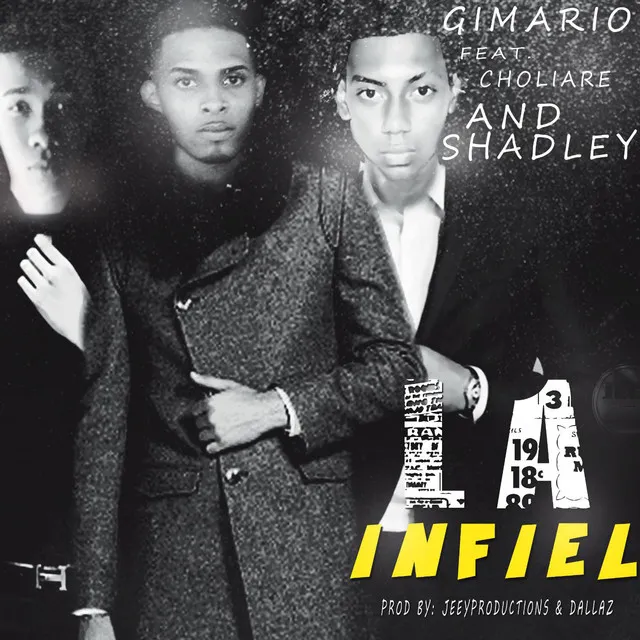 La Infiel (feat. Choliare & Shadley)