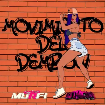 Movimiento Del Dembow by MorfiDj